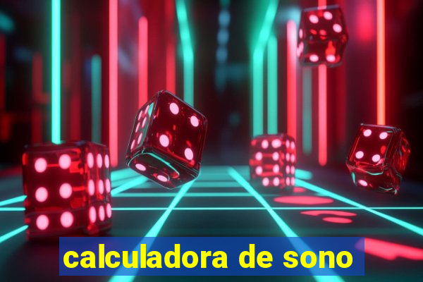 calculadora de sono